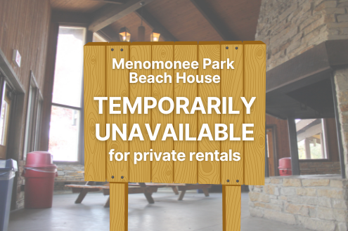 temporarily unavailable for private building rentals - Menomonee Park beach house March 2023