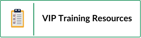 VIP Training Resources